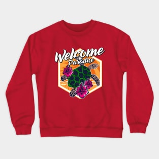 Welcome to Paradise Crewneck Sweatshirt